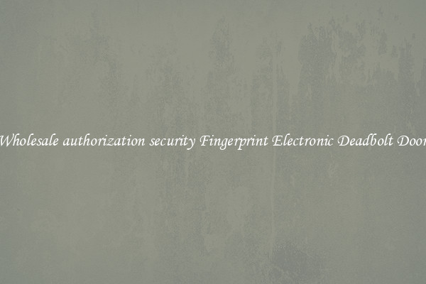 Wholesale authorization security Fingerprint Electronic Deadbolt Door 