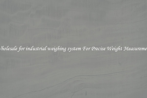 Wholesale for industrial weighing system For Precise Weight Measurement