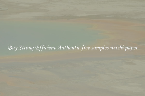 Buy Strong Efficient Authentic free samples washi paper